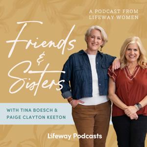 The Friends & Sisters Podcast