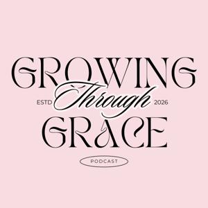 Growing Through Grace