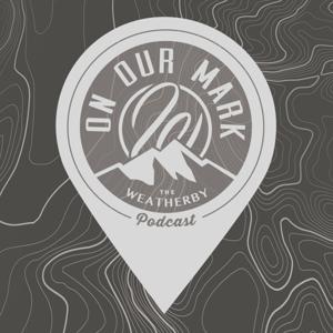 On Our Mark: The Weatherby Podcast by Weatherby Inc.