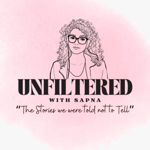 Unfiltered With Sapna