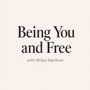 Being You and Free