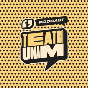 Podcast Teatro UNAM