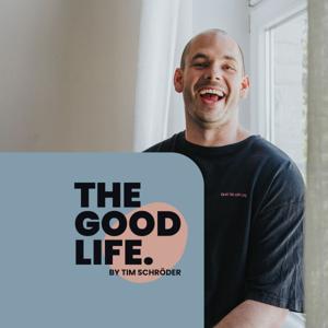 THE GOOD LIFE. by Tim Schröder