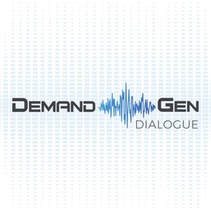 Demand Gen Dialogue