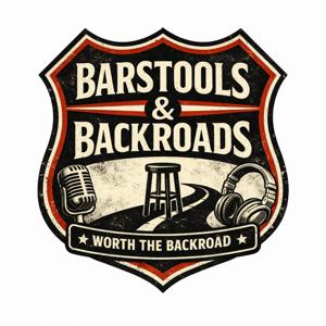 The Barstoolsandbackroads’s Podcast