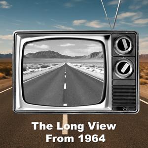 The View From 1964