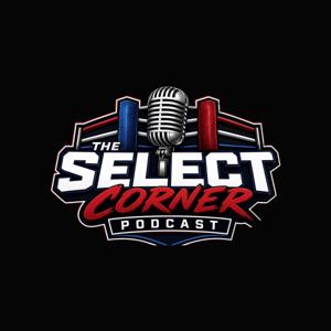 The Select Corner Podcast