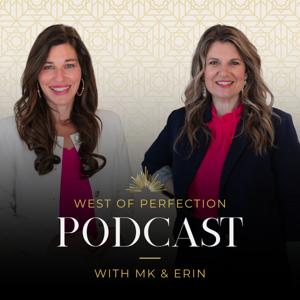 The West of Perfection Podcast