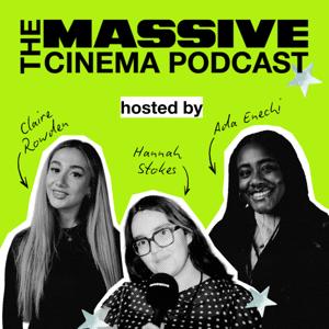 The MASSIVE Cinema Podcast