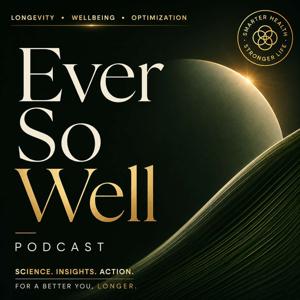 Ever So Well