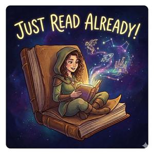 Just Read Already!