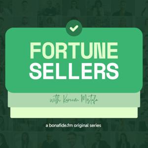 Fortune Sellers | a bonafide.fm original series