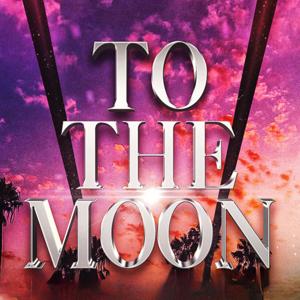TO THE MOON - BY KATRE