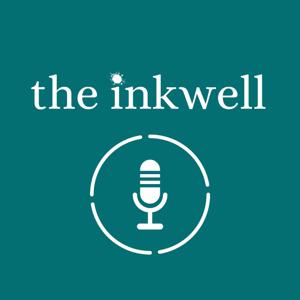 The Inkwell Podcast