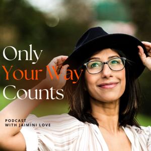 Only Your Way Counts