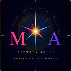 Ma: Between Sound