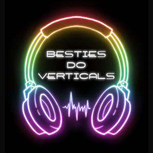 Besties Do Verticals