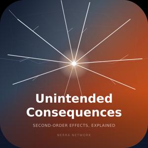 Unintended Consequences