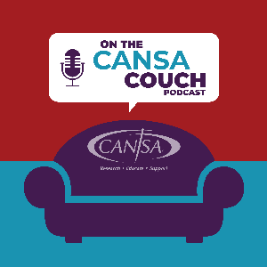 On the CANSA Couch Podcast