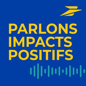 Parlons impacts positifs