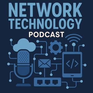 Network Technology Podcast