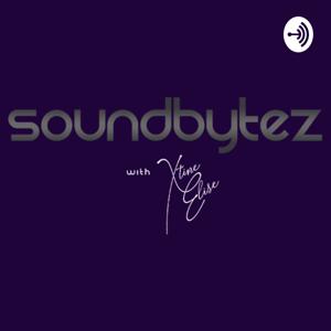 Soundbytez with Xtine Elise