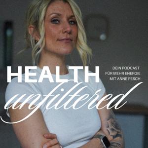 Health unfiltered.