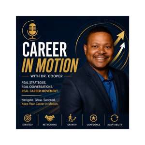 Career in Motion with Dr. Cooper