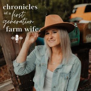 Chronicles of a First Generation Farm Wife