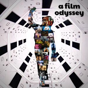 A Film Odyssey: A Movie & TV Podcast