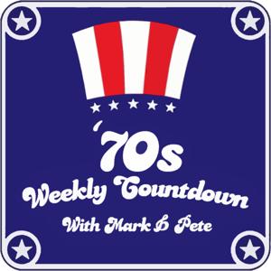 70s Weekly Countdown with Mark and Pete