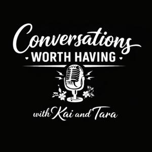 Conversations Worth Having