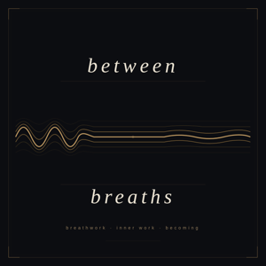 Between Breaths