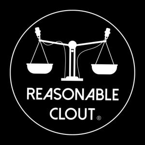 Reasonable Clout Podcast