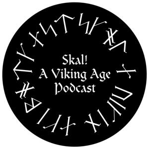 Skal: A Viking Age Podcast