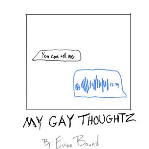 My Gay Thoughtz