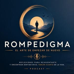 Rompedigma: El Arte de Empezar de Nuevo