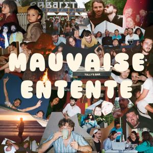 Mauvaise Entente