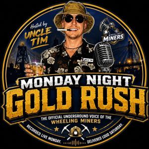 The Gold Rush — Official Podcast of the Wheeling Miners
