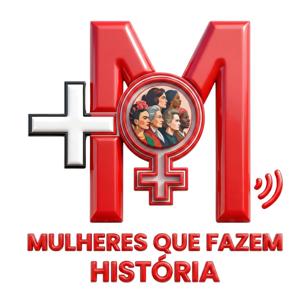 Rádio Escola - Mulheres que fazem História