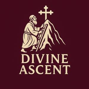 The Divine Ascent Podcast