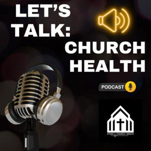 Let's Talk Church Health