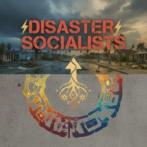 Disaster Socialists