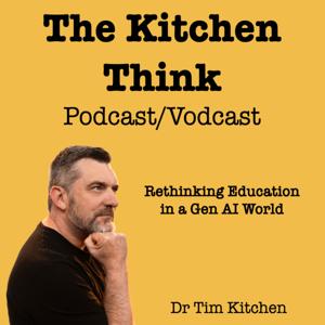 The Kitchen Think - Podcast/Vodcast