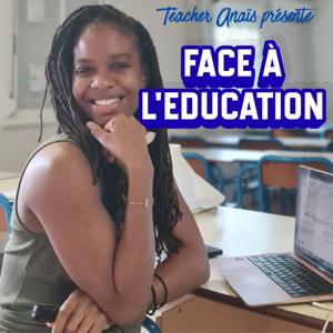 Face à l'education