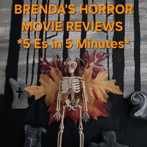 Brenda's Horror Movie Reviews