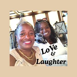 LoVe &Laughter