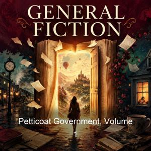 Petticoat Government, Volume 1
