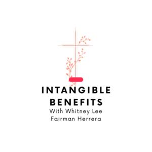 Intangible Benefits Podcast