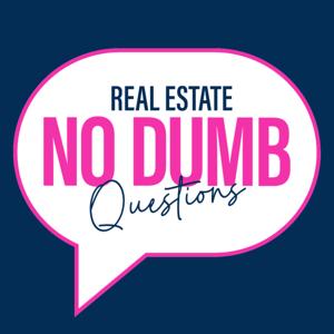 Real Estate: No Dumb Questions